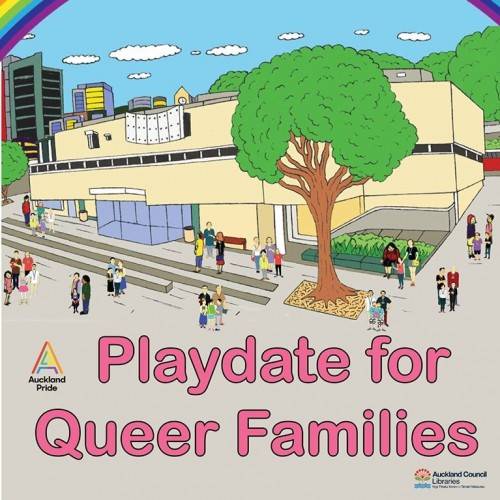 Playdate for Queer Families - Auckland Pride Festival 2020